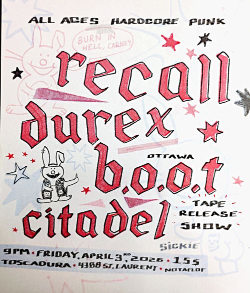 RECALL / DUREX / B.O.O.T. / CITADEL (Release Show)