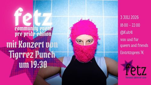https://kult41.de/events/queerfeministisches-community-event-mit-konzert-von-tigrrez-punch