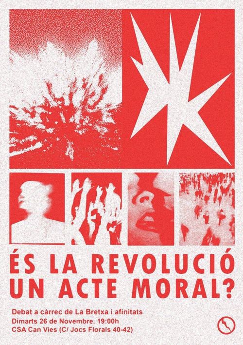 Debat: És la revolución un acte moral?