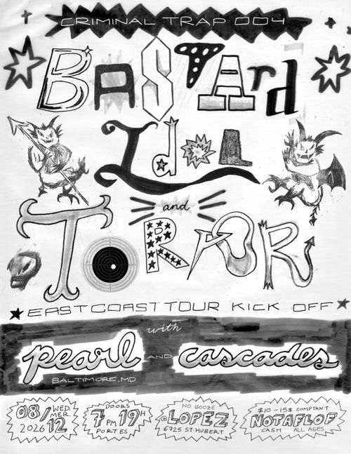 Torpor, Bastard Idol, Pearl, Cascades 