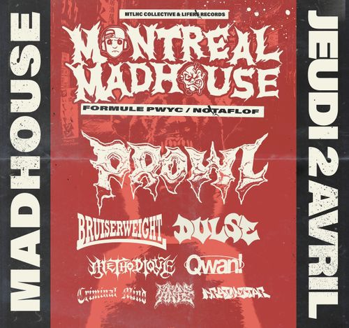 MONTREAL MADHOUSE 2026