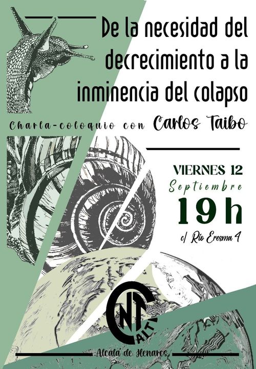 De la necesidad del decrecimiento a la inminencia del colapso.  Charla-coloquio con Carlos Taibo.