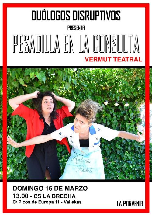 Vermut teatral: Pesadilla en la Consulta