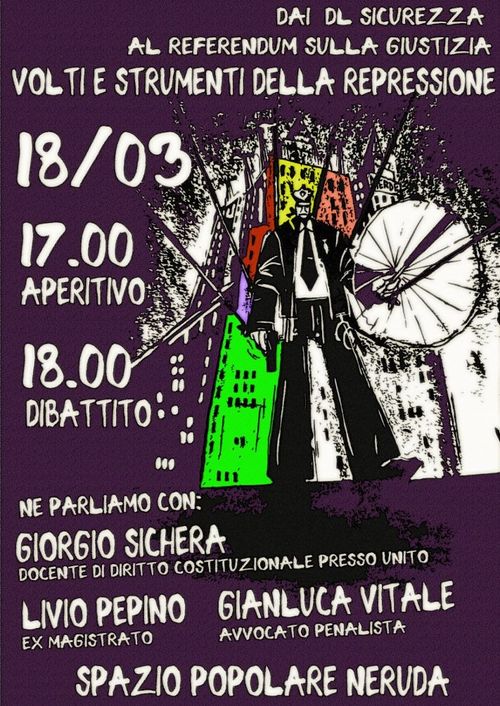 Dal DL Sicurezza al referendum sulla giustizia: volti e strumenti della repressione