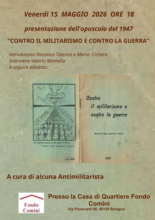 “CONTRO IL MILITARISMO E CONTRO LA GUERRA”  Presentazione Opuscolo del 1947