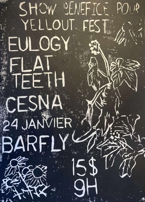 Eulogy ○ Flat teeth ○ Cesna : Yell out fest Benefit show