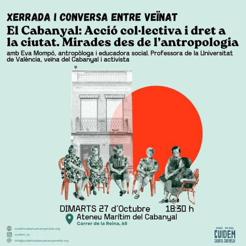 “El cabanyal: acció col·lectiva i dret a la ciutat. Mirades des de l’antropologia.”