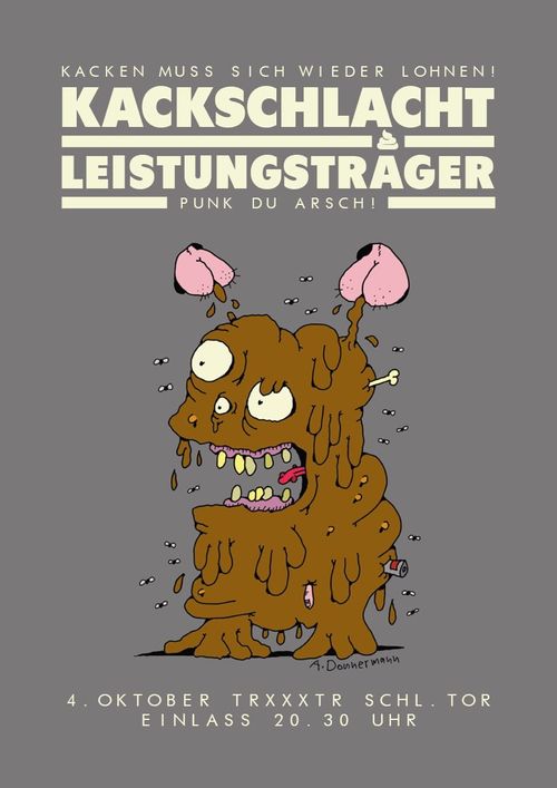 Kackschlacht + Leistungsträger