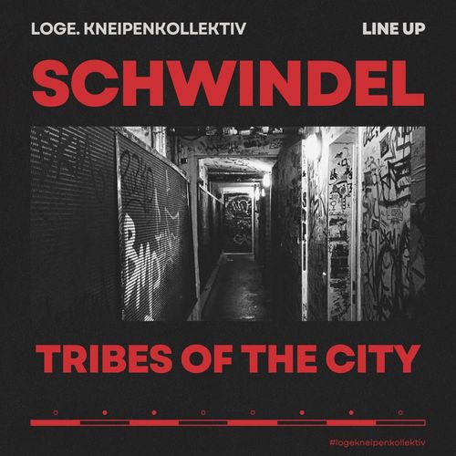 SCHWINDEL + TRIBES OF THE CITY