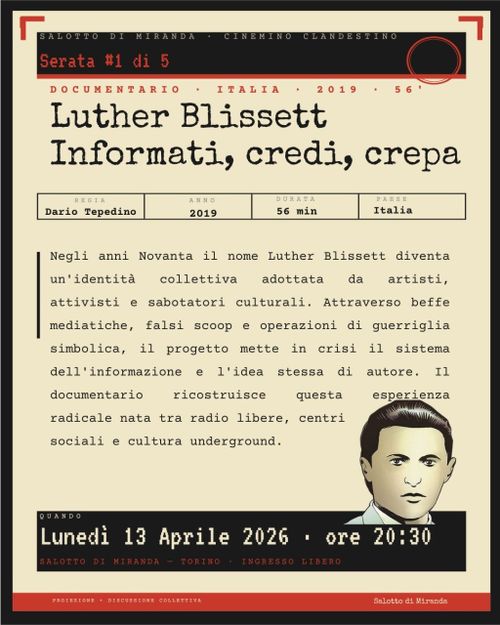 Cinemino Clandestino 1/5 - Luther Blissett: Informati, Credi, Crepa