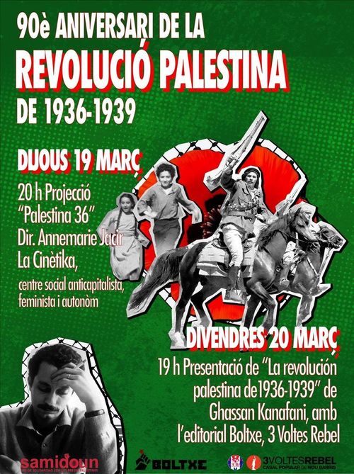 🔴90è ANIVERSARI DE LA REVOLUCIÓ PALESTINA DEL 1936-39 - Projecció