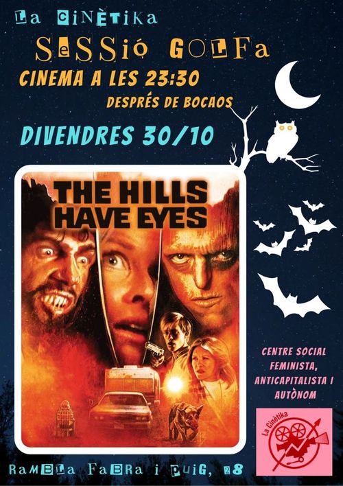 Sessió golfa: The Hills Have Eyes