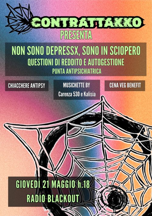 NON SONO DEPRESSX, SONO IN SCIOPERO. Questioni di Reddito e autogestione