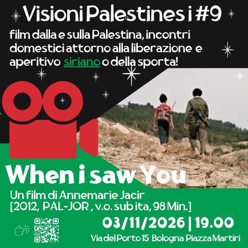 Visioni Palestinesi: When I Saw You, Annemarie Jacir [2012, Pal - Jord]