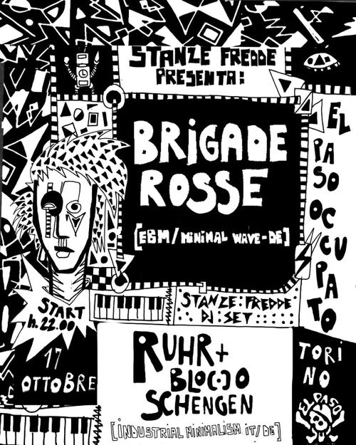 Stanze fredde presenta: Brigade Rosse e RUHR + Blocco Schengen