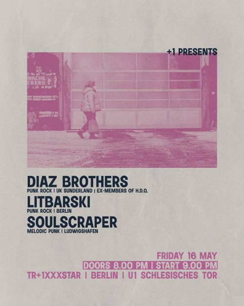 Diaz Brothers + Litbarski + Soulscraper