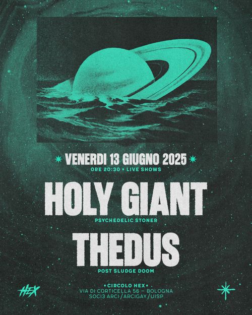 Holy Giant • Thedus | Live @ Circolo Hex