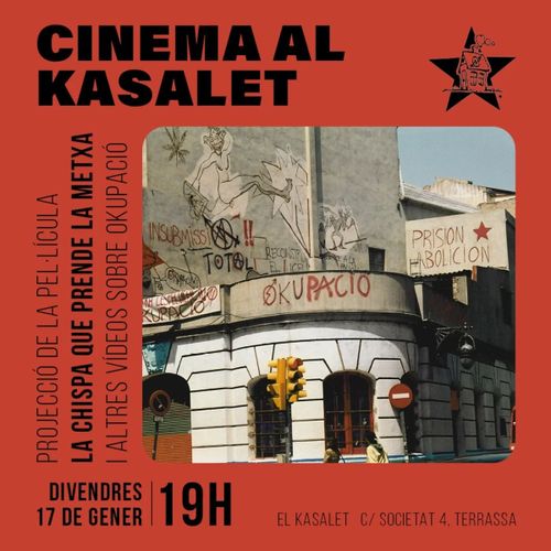 Cinema al Kasalet - "La chispa que prende la mecha" i altres vídeos sobre okupació