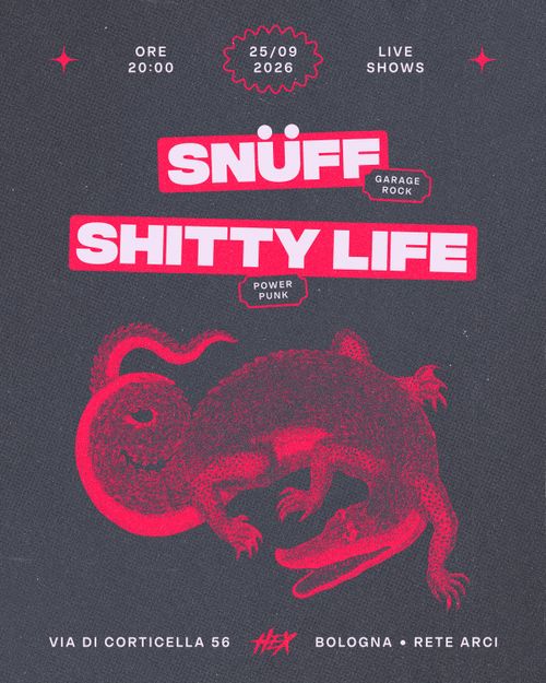 Snüff • Shitty Life ★ Live ⚲ Hex