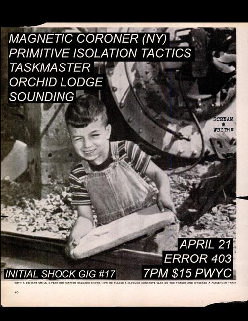 Magnetic Coroner / Primitive Isolation Tactics / Taskmaster / Orchid Lodge / Sounding