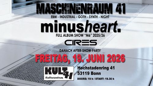 https://kult41.de/events/minusheart-cires