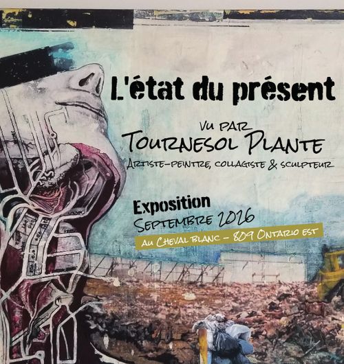 Vernissage exposition : L'état du présent par Tournesol Plante