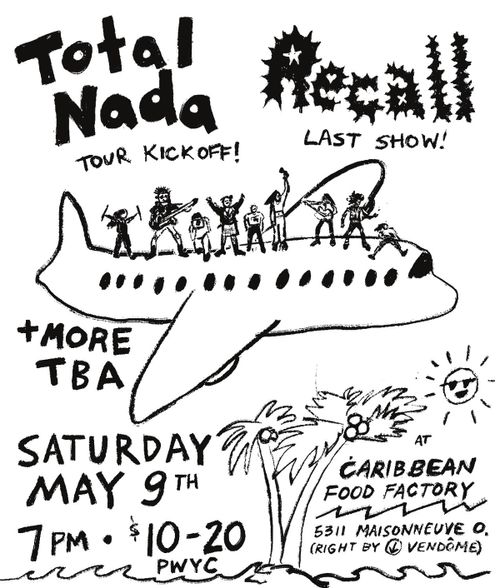 Recall (last show) + Total Nada (tour kickoff)