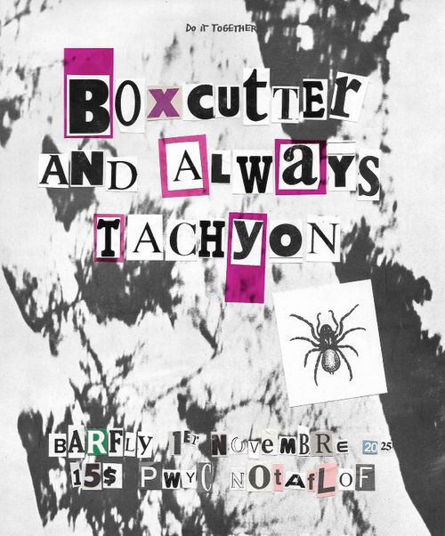 BOXCUTTER + AND ALWAYS + TACHYON