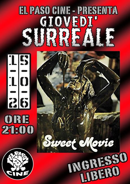 PER LA RASSEGNA GIOVEDÌ SURREALE PROIEZIONE DEL FILM "SWEET MOVIE"