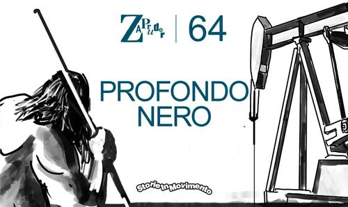 Presentazione di Zapruder 64 – Profondo nero