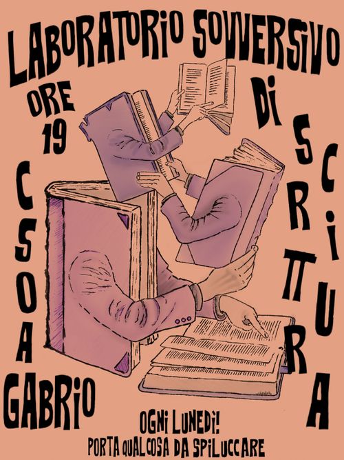 Laboratorio sovversivo di scrittura (in allentamento, si spera non l'ultimo prima dell'estate)