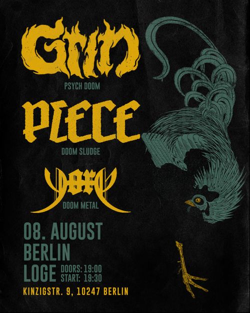 PIECE (Psych Doom / Berlin) + GRIN (Doom Sludge / Berlin) + YORE (Doom Metal / Berlin)