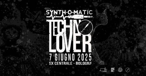 TECHNOLOVER - il fuorifestival di synth-o-matic