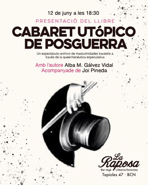 Presentació Cabaret Utópico de Postguerra