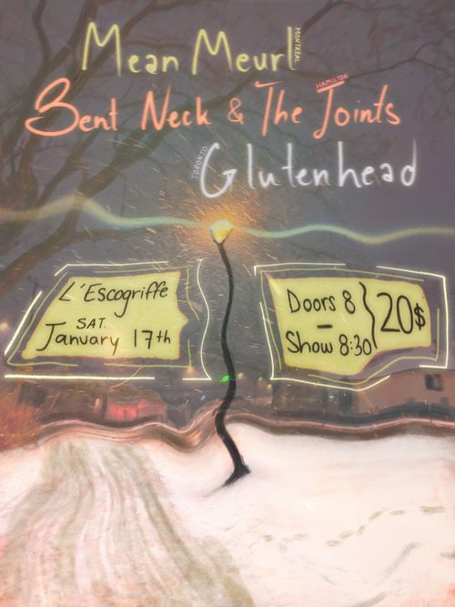 Mean Meurl - Bent Neck & The Joints - Glutenhead 