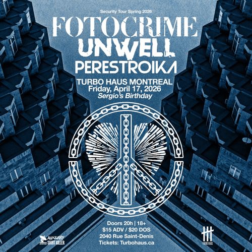 FOTOCRIME (usa) + UNWELL + PERESTROIKA @ Turbo Haus