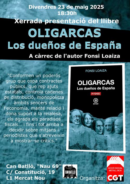 Xerrada presentació del llibre📕: “Oligarcas, los dueños de España” a càrrec de Fonsi Loaiza