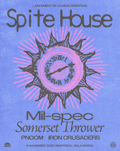 SPITE HOUSE "Desertion" record release w/ MIL-SPEC (ON), SOMERSET THROWER (NY), PNOOM, IRON CRUSADERS