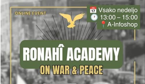 WAR & PEACE RONAHÎ ACADEMY @ A-INFOSHOP