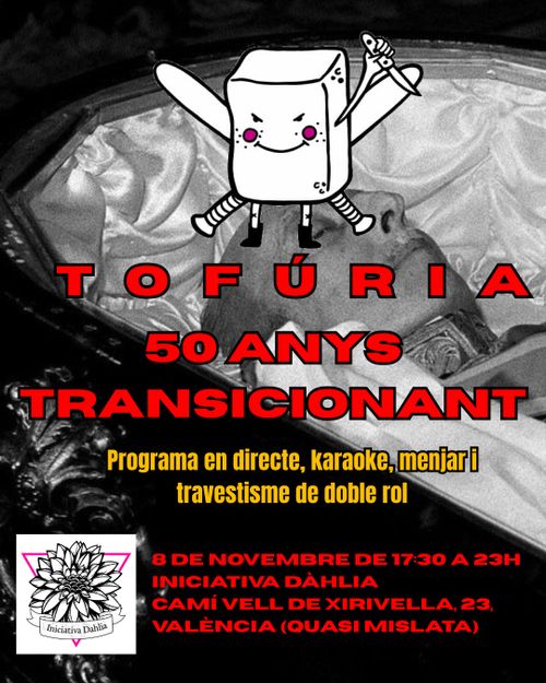 TOFURIA - 50 ANYS TRANSITANT
el tofu damunt de Franco mort