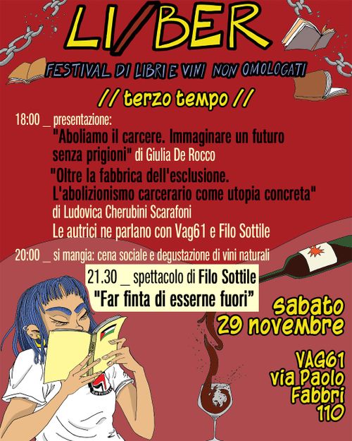 Li/ber (terzo tempo) | Abolizionismo carcerario e "Far finta di esserne fuori" con Filo Sottile
