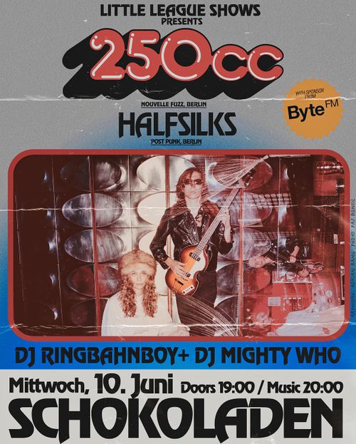 250CC (fuzz-garage-pop duo, bln) + Halfsilks (post-punk indie-pop, bln)