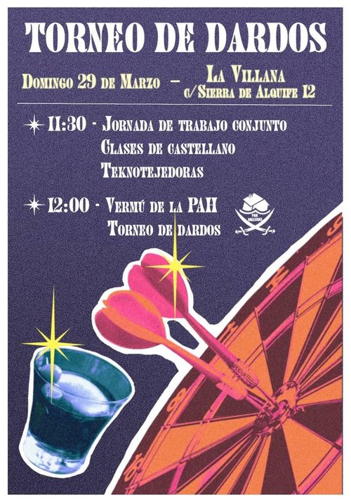 Torneo de dardos / Jornada de trabajo conjunto clases de castellano y teknotejedoras / Vermú de la PAH