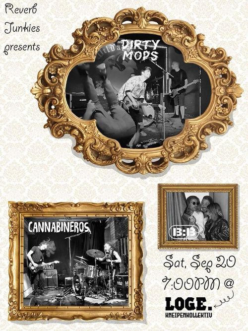 DIRTY MOPS + CANNABINEROS + BABYLON THE BEACH
