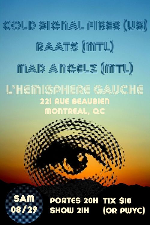 Cøld Signal Fires + RAATS + Mad Angelz