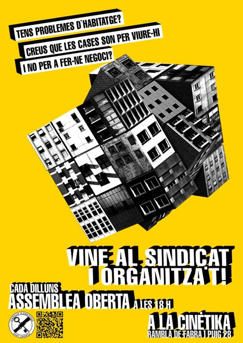 Cartell del Sindicat d'habitatge de Sant Andreu amb fons groc i text amb imatges en blanc i negre. Hi diu "Tens problemes d'habitatge? Creus que les cases son per viure-hi i no per fer-ne negoci? Vine al sindicat i organitza't! Cada dilluns assemblea oberta a les 18h. a la Cimètika, Rambla de Fabra i Puig 28". Al mig hi ha un cub de rubix girant però en comptes de blocs està fet de façanes d'edificis.