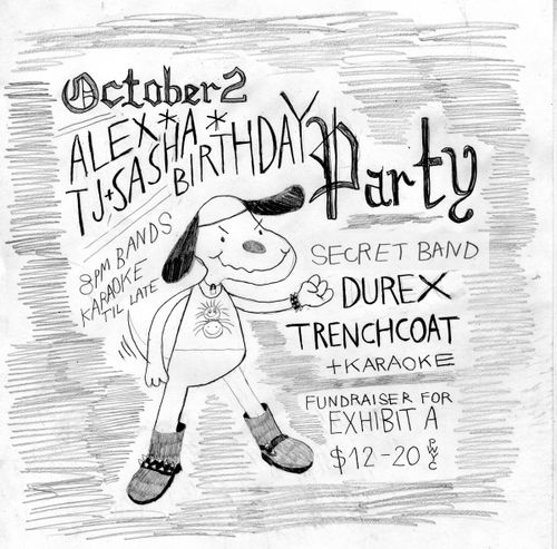 QUADRUPLE BIRTHDAY W TRENCHCOAT, DUREX, [SECRET BAND], [SECRET DJ] + KARAOKE