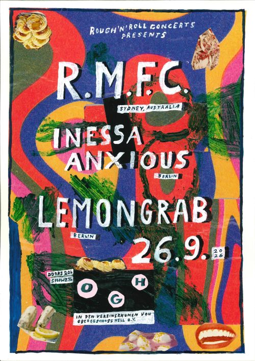 R.M.F.C. + LEMONGRAB + INESSA ANXIOUS