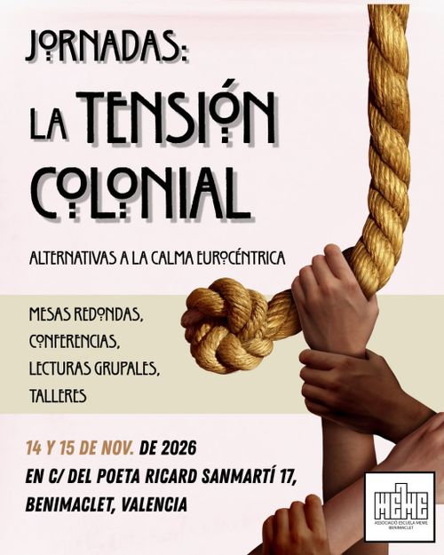 Jornadas La Tensión Colonial