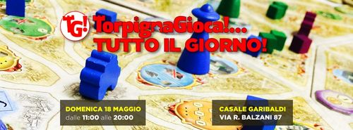 Il 18 maggio torna TorpignaGioca… tutto il giorno!